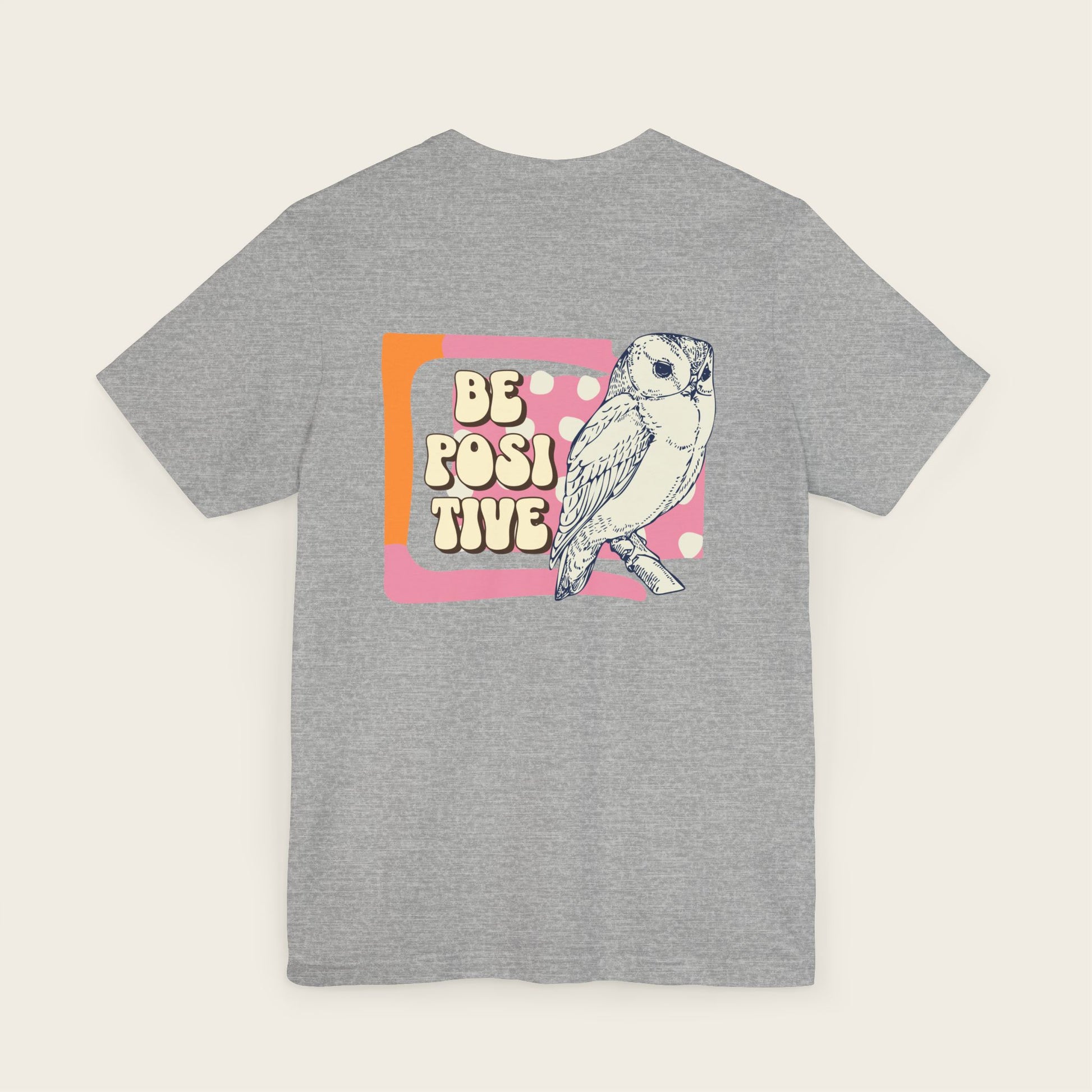 BE POSITIVE Unisex Motivation Short Sleeve T-shirt