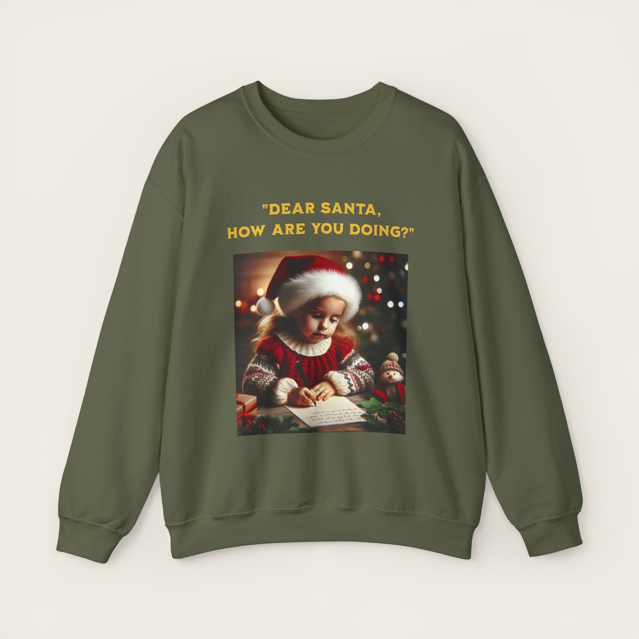 "Dear Santa, how are you doing?" Unisex Crewneck Sweatshirt