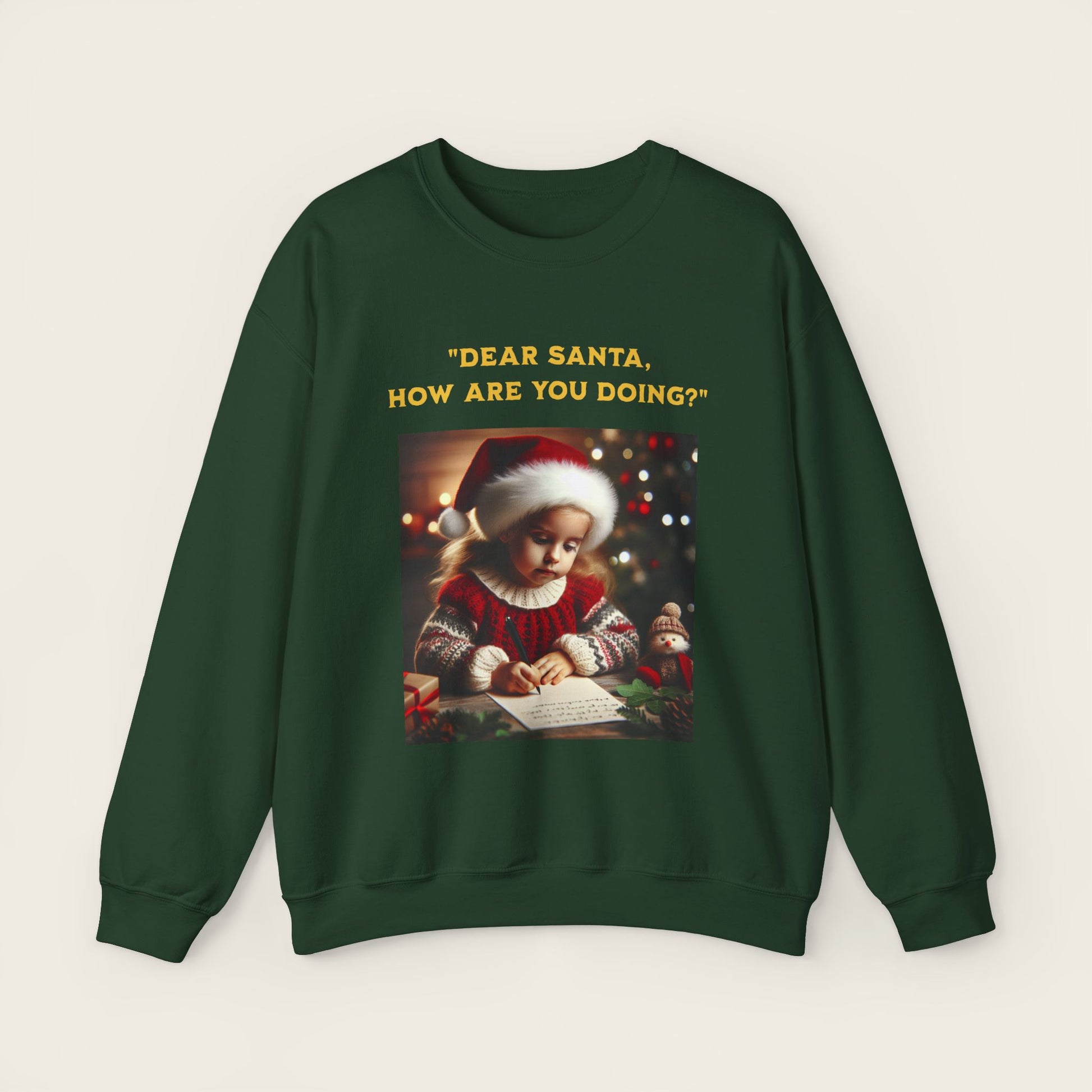 "Dear Santa, how are you doing?" Unisex Crewneck Sweatshirt