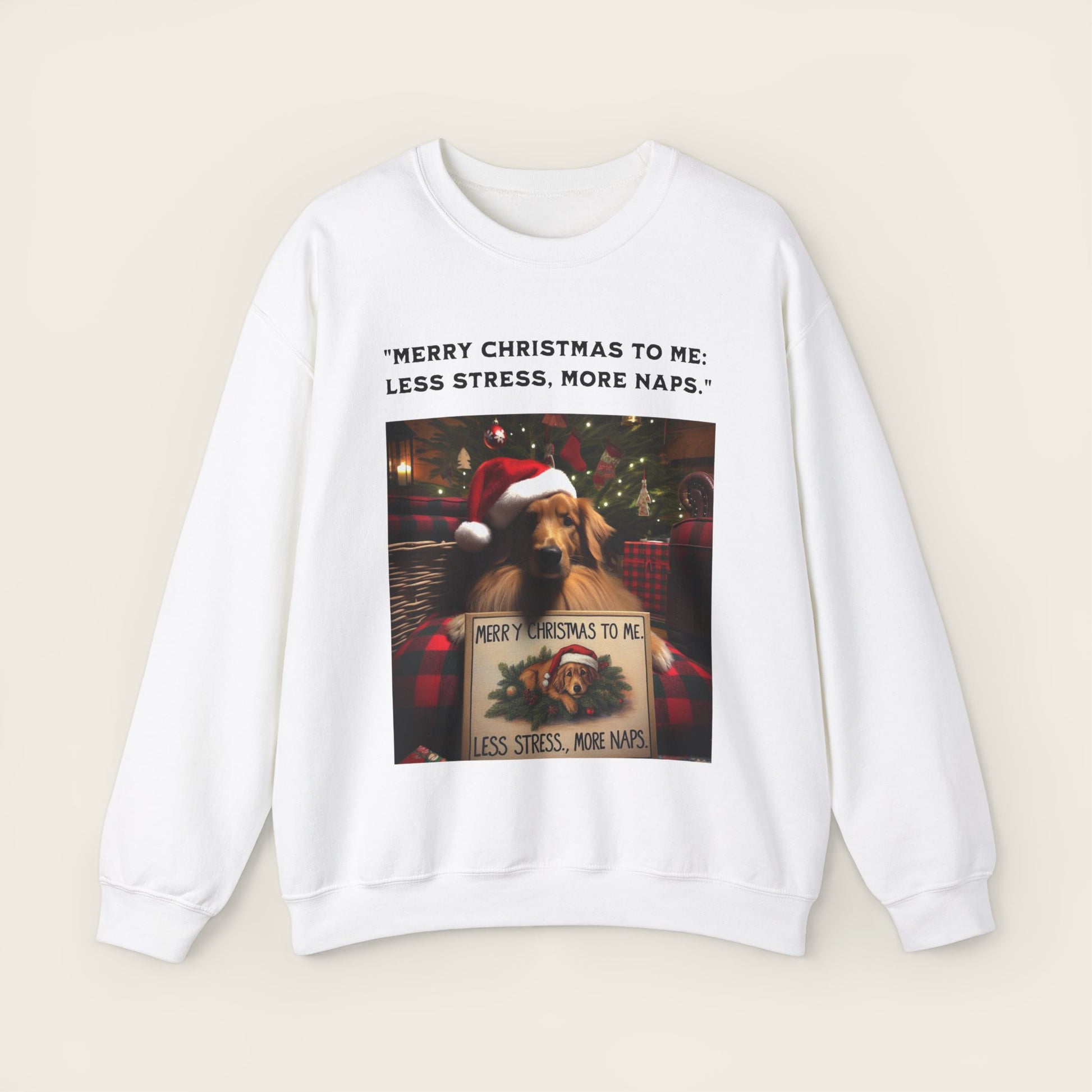 "Merry Christmas to me:  Less stress, more naps." Unisex Crewneck Sweatshirt